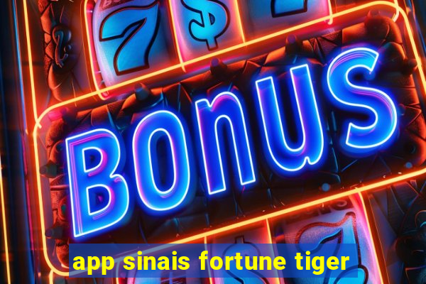 app sinais fortune tiger